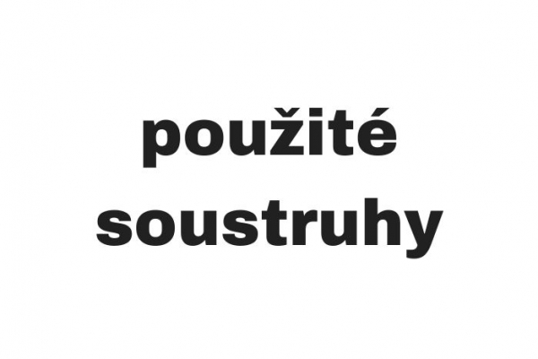 Požité soustruhy